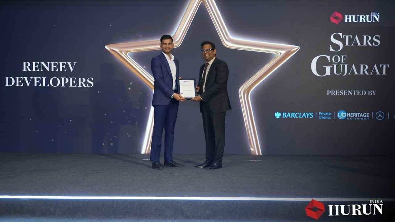 ગુજરાતના અર્થતંત્રમાં ઉત્કૃષ્ટ યોગદાન બદલ રેનીવ ડેવલપર્સના સીઈઓ અને એમડીને હુરુન ઈન્ડિયા સન્માન મળ્યું