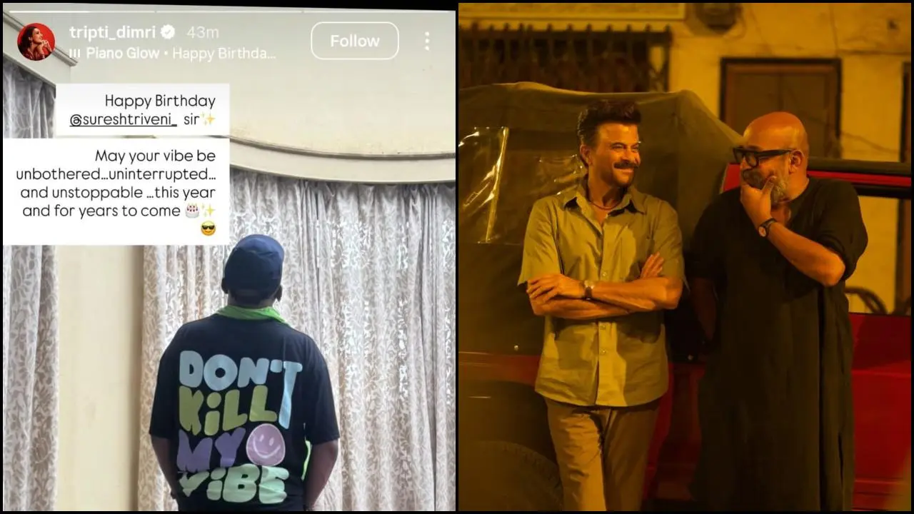 અનિલ કપૂર અને તૃપ્તિ ડિમરીએ ફિલ્મ મેકર સુરેશ ત્રિવેણી બર્થ-ડે વિશ કર્યું 